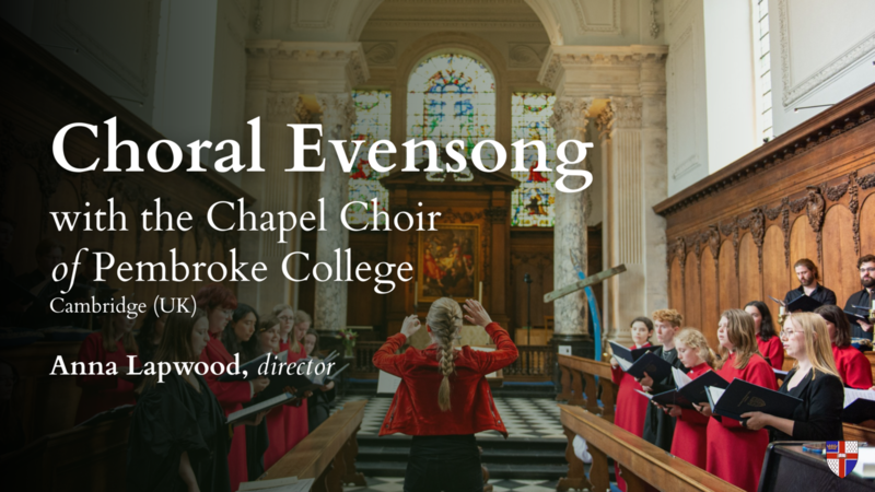 Choral Evensong with the Pembroke Chapel Choir