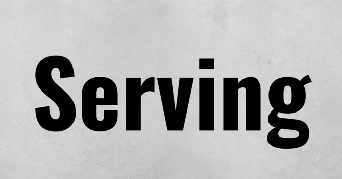 Growing Disciples Start with Serving