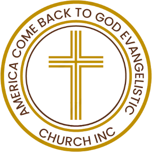 America Come Back to God Evangelistic Church Inc.