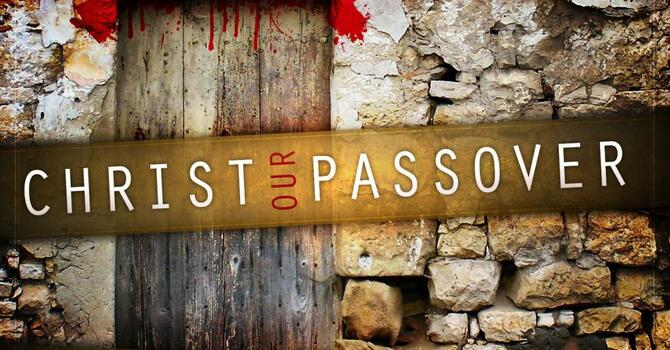 Christ Our Passover