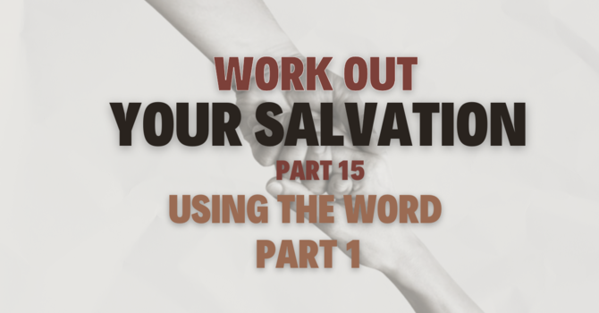 WORK OUT YOUR SALVATION 15