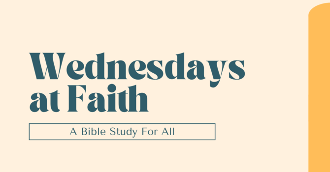 Wednesdays at Faith