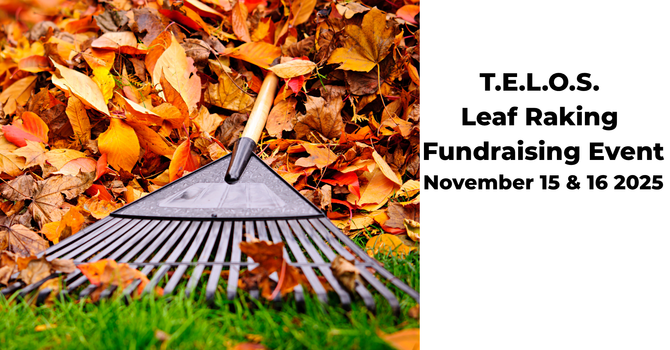 T.E.L.O.S. Leaf Raking Fundraiser