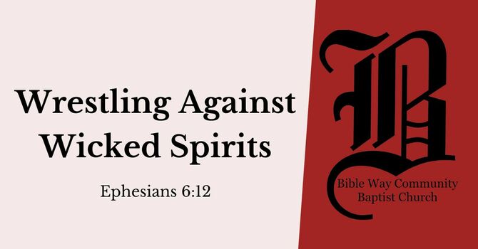 Wresting Against Wicked Spirits