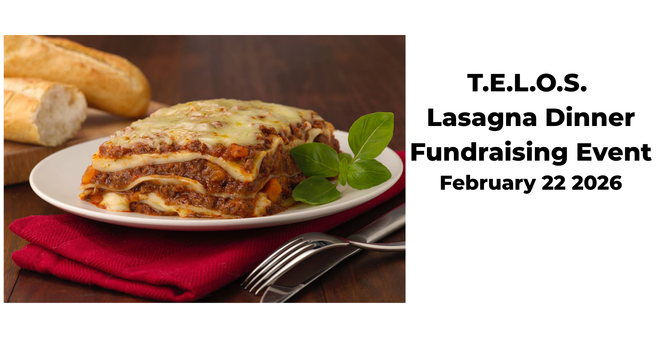 T.E.L.O.S. Lasagna Dinner Fundraiser
