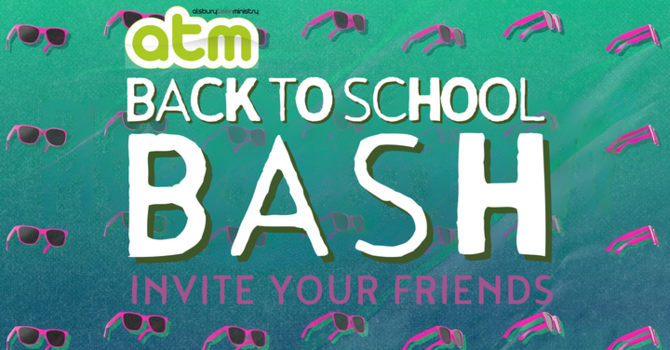 ATM Back to School Bash