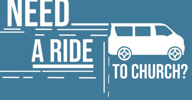 Offering a Ride or Need a Ride to Church? image