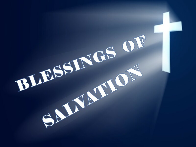 Blessings Of Salvation
