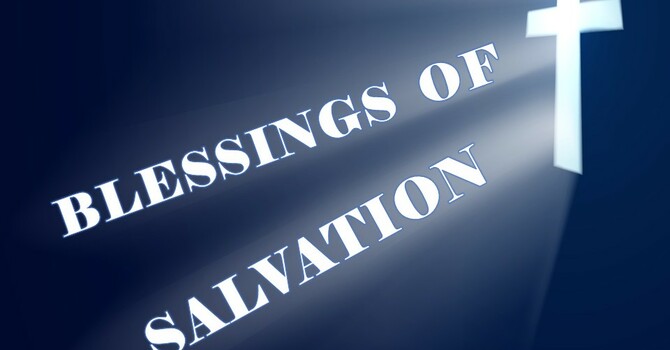 Blessings Of Salvation