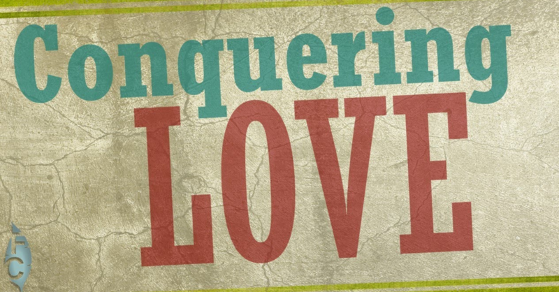 Conquering Love 