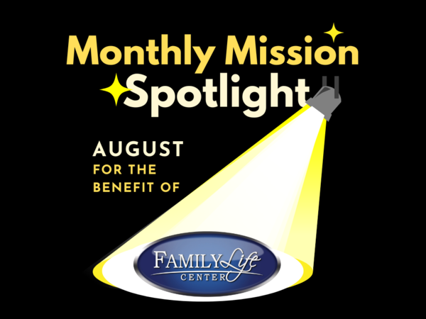 Mission Spotlight August 2025