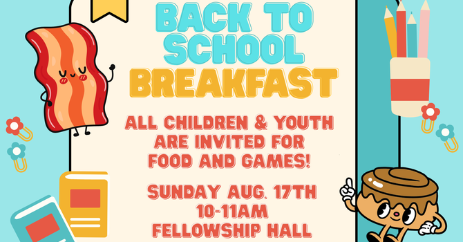 Back to School Breakfast!
