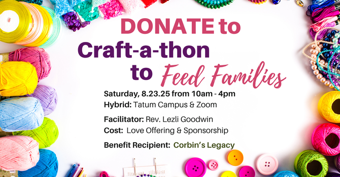 DONATE TO Craft-a-thon to Feed Families