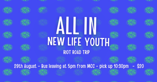 RIOT Trip - New Life ALL IN