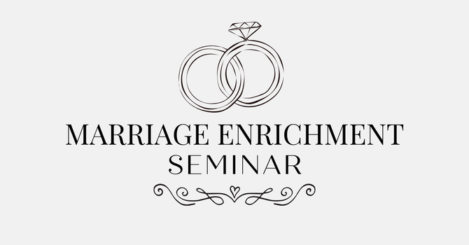 Marriage Enrichment Seminar