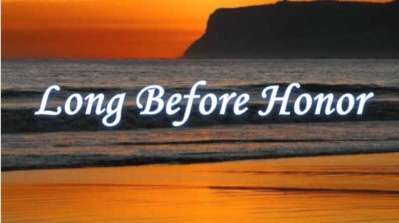 Long Before Honor