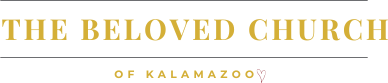 The Beloved Church of Kalamazoo 