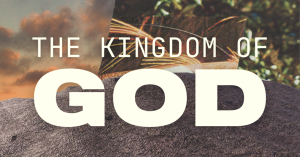 The Kingdom of God