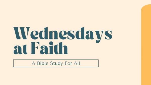 Wednesdays at Faith