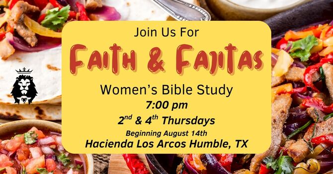 Faith and Fajitas