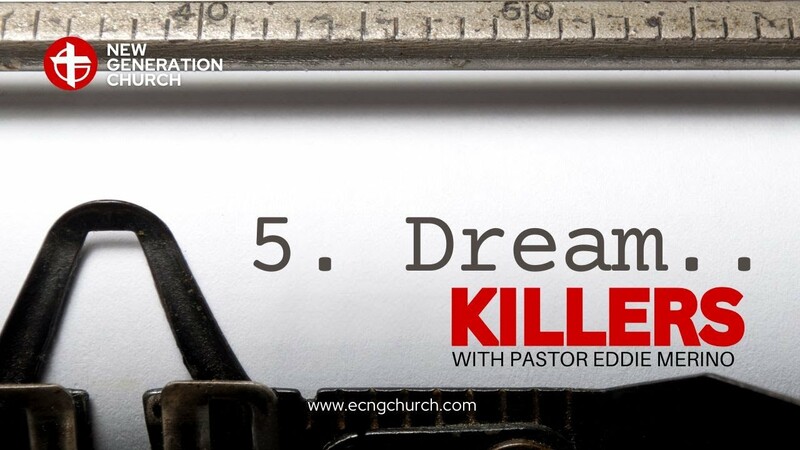 5 DREAM KILLERS