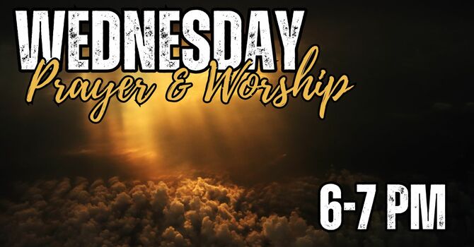 Wednesday Fervent Prayer