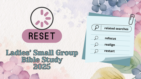 Ladies' Small Group Bible Study