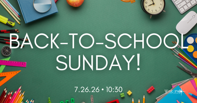 BACK TO SCHOOL SUNDAY 2026