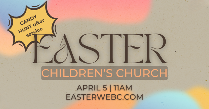 EASTER 2026 CHILDREN'S CHURCH
