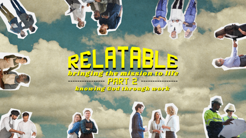 Knowing God Through Work