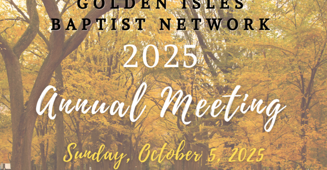 Golden Isles Baptist Network Annual Meeting