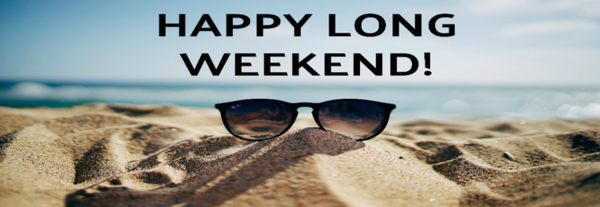 Happy Long Weekend!