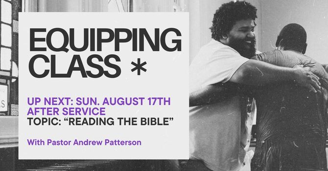 Equipping Class: Reading the Bible