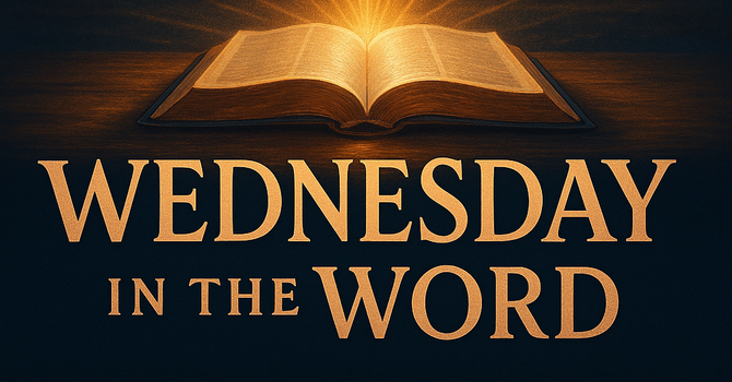 Wednesdays In The Word 