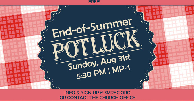 End-of-Summer Potluck