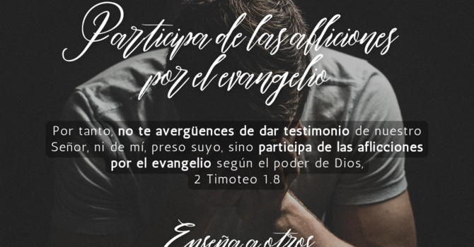 Participa de las aflicciones por el evangelio. image
