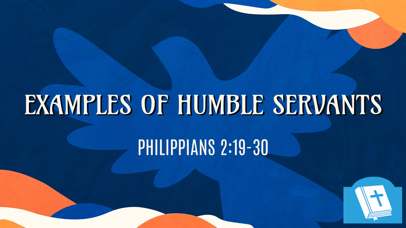Examples of Humble Servants