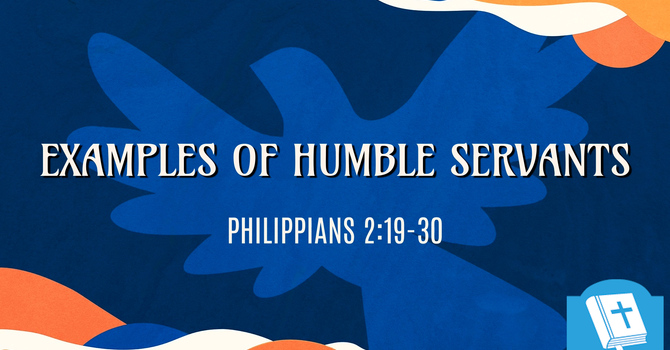 Examples of Humble Servants