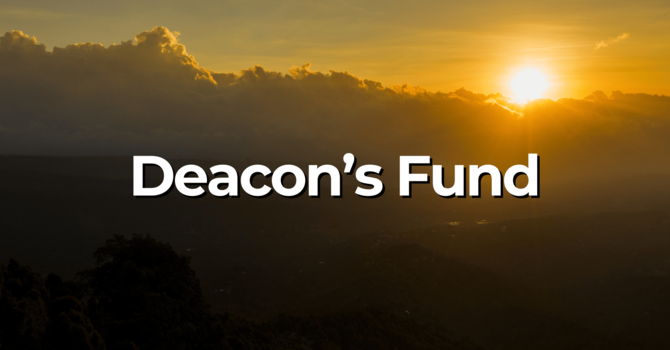 Deacon's Fund Appeal image