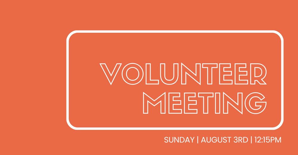 Volunteer Meeting