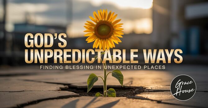 God's Unpredictable Ways image