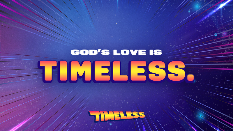God's Love Is Timeless