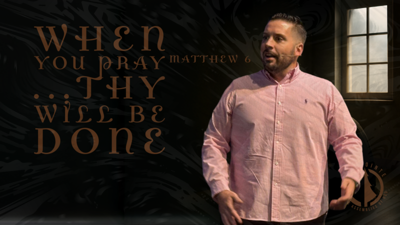 When we Pray... Thy will be done