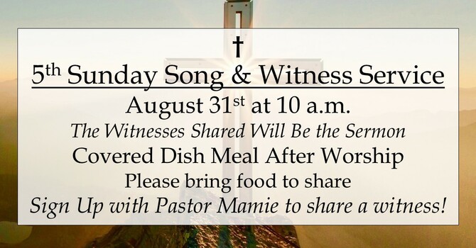 5th Sunday Song & Witness Service