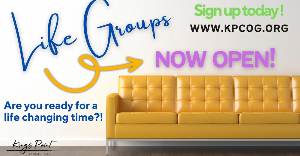 Life Groups Now Open!