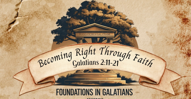 Sunday Service 3 August - Becoming Right Through Faith.