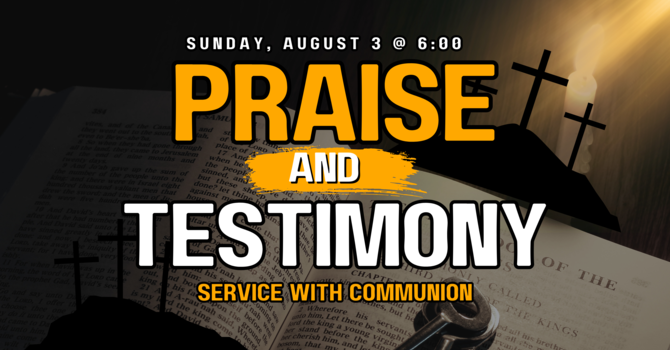 Praise & Testimony Service