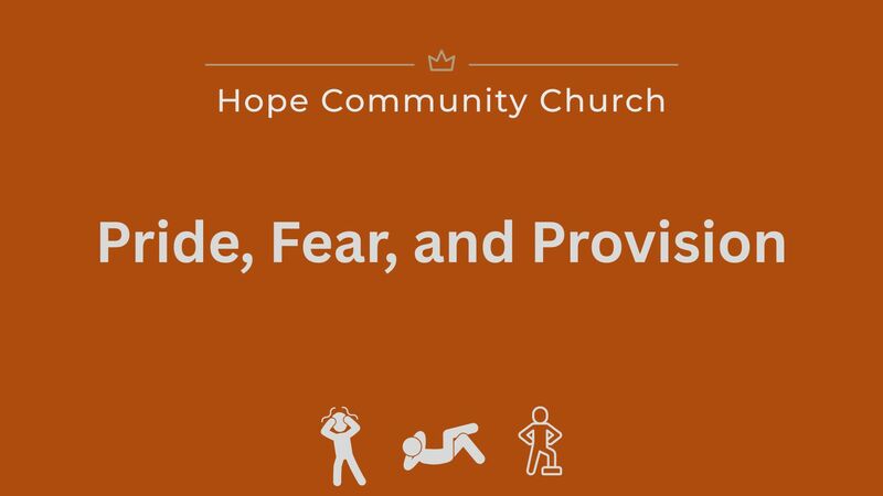 Pride, Fear, and Provision