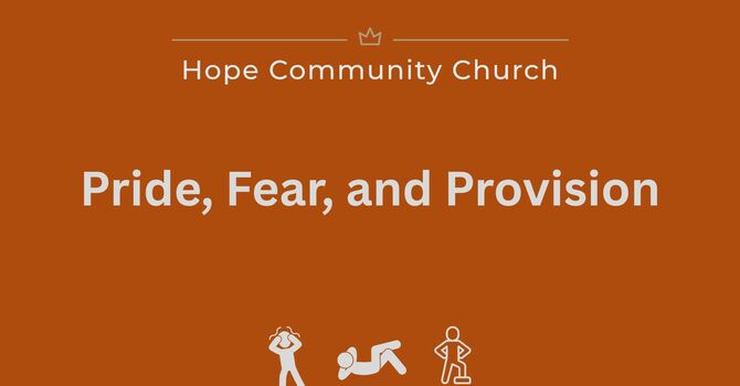 Pride, Fear, and Provision