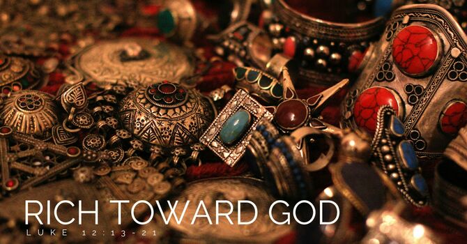 Rich Towards God